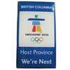 BC Goverment Host Province We're Next Pin